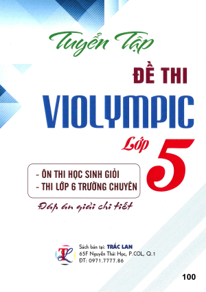 Tuyển tập đề thi Violympic - Lớp 5 - Ôn thi học sinh giỏi, thi lớp 6 trường chuyên