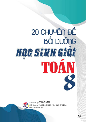 20 CHUYÊN ĐỀ BỒI DƯỠNG HSG TOÁN 8