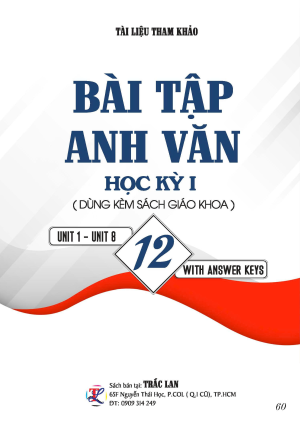 BÀI TẬP ANH VĂN LỚP 12 - HỌC KỲ 1