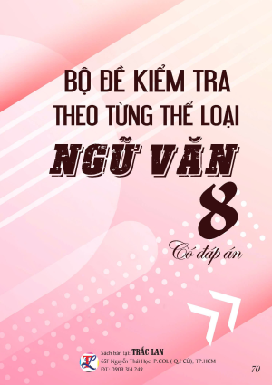 BỘ ĐỀ KIỂM TRA THEO TỪNG THỂ LOẠI NGỮ VĂN 8
