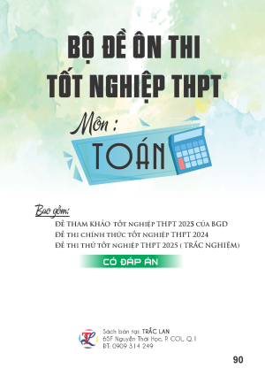 BỘ ĐỀ &Ocirc;N THI TỐT NGHIỆP THPT M&Ocirc;N TO&Aacute;N