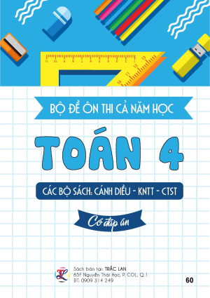 Bộ đề &ocirc;n thi cả năm học To&aacute;n 4