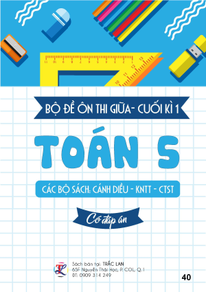 Bộ đề &ocirc;n thi cả năm học To&aacute;n 5