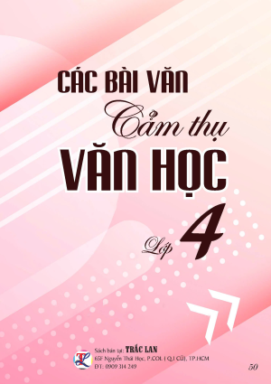 CÁC BÀI VĂN CẢM THỤ VĂN HỌC LỚP 4