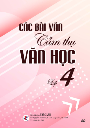 C&Aacute;C B&Agrave;I VĂN CẢM THỤ VĂN HỌC LỚP 4