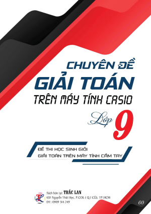 CHUYÊN ĐỀ GIẢI TOÁN TRÊN MÁY TÍNH CASIO LỚP 9