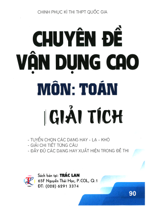 CHUY&Ecirc;N ĐỀ VẬN DỤNG CAO M&Ocirc;N TO&Aacute;N (GIẢI T&Iacute;CH)