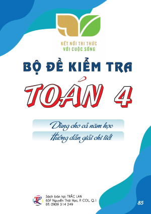 Bộ đề kiểm tra To&aacute;n 4 -  Kết nối tri thức