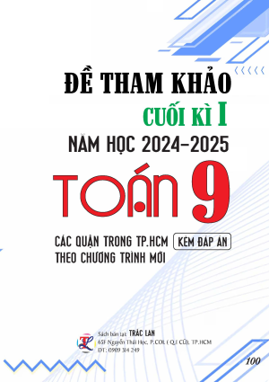 ĐỀ THAM KHẢO CUỐI KỲ I TO&Aacute;N 9 NĂM 2024-2025