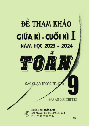 ĐỀ THAM KHẢO GIỮA KÌ - CUỐI KÌ I TOÁN 9