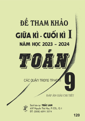 ĐỀ THAM KHẢO GIỮA K&Igrave; - CUỐI K&Igrave; I TO&Aacute;N 9