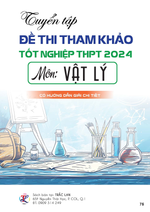 ĐỀ THI THAM KHẢO TN THPT 2024 MÔN VẬT LÝ