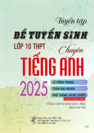 ĐỀ TS10 M&Ocirc;N TIẾNG ANH CHUY&Ecirc;N 2025