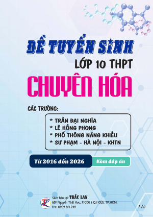 ĐỀ TS LỚP 10 M&Ocirc;N H&Oacute;A CHUY&Ecirc;N NĂM 2026