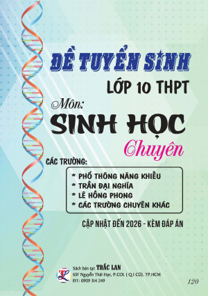 ĐỀ TS LỚP 10 M&Ocirc;N SINH CHUY&Ecirc;N NĂM 2026