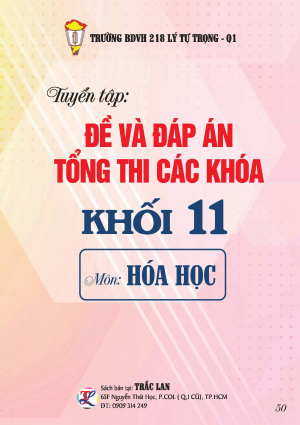 ĐỀ VÀ ĐÁP ÁN TỔNG THI CÁC KHÓA KHỐI 11 MÔN HÓA HỌC