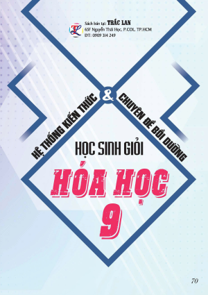 HỆ THỐNG KIẾN THỨC - CHUYÊN ĐỀ BỒI DƯỠNG HSG HÓA HỌC LỚP 9