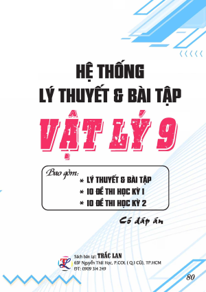 HỆ THỐNG L&Yacute; THUYẾT & B&Agrave;I TẬP VẬT L&Yacute; 9