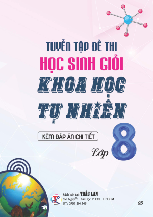 TUYỂN TẬP ĐỀ THI HSG KHOA HỌC TỰ NHI&Ecirc;N LỚP 8