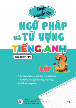 LUYỆN CHUY&Ecirc;N S&Acirc;U NGỮ PH&Aacute;P V&Agrave; TỪ VỰNG TIẾNG ANH LỚP 3