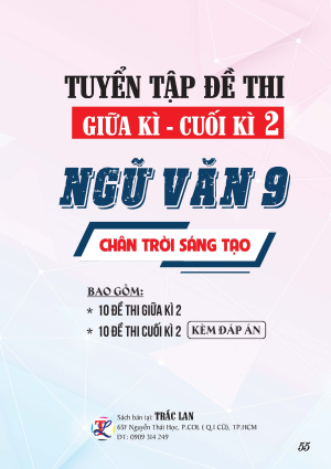 TUYỂN TẬP ĐỀ THI GIỮA - CUỐI KỲ 2 NGỮ VĂN 9_CH&Acirc;N TRỜI S&Aacute;NG TẠO