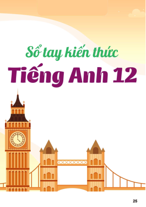 SỐ TAY KIẾN THỨC TIẾNG ANH 12