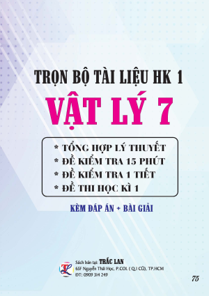 TRỌN BỘ T&Agrave;I LIỆU HK1 VẬT L&Yacute; LỚP 7