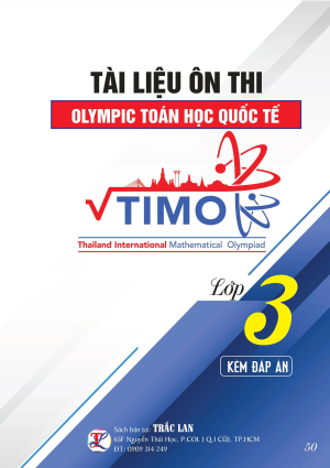 TÀI LIỆU ÔN THI OLYMPIC TOÁN HỌC QUỐC TẾ TIMO LỚP 3