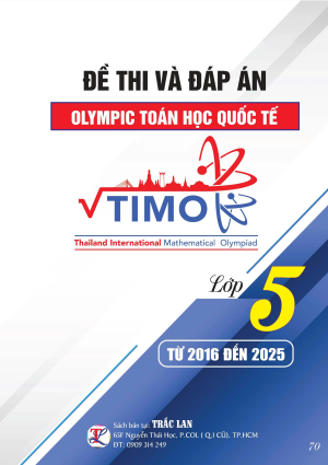 T&Agrave;I LIỆU &Ocirc;N THI OLYMPIC TO&Aacute;N HỌC QUỐC TẾ TIMO LỚP 5