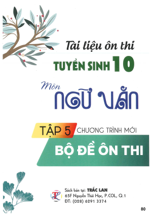 T&Agrave;I LIỆU &Ocirc;N THI TUYỂN SINH 10 M&Ocirc;N NGỮ VĂN - TẬP 5