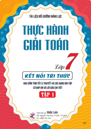 THỰC HÀNH GIẢI TOÁN LỚP 7 TẬP 1 - KẾT NỐI TRI THỨC
