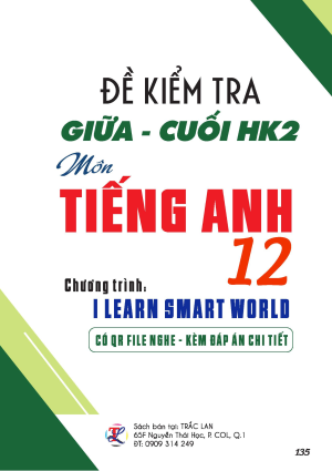 Đề kiểm tra giữa - cuối kỳ HK2 m&ocirc;n Tiếng Anh 12 -  I Learn Smart Word