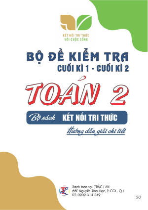Bộ đề kiểm tra To&aacute;n 2 - Cuối kỳ 1 - Cuối Kỳ 2 - Kết nối tri thức