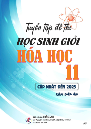 TUYỂN TẬP ĐỀ THI HSG HÓA HỌC LỚP 11