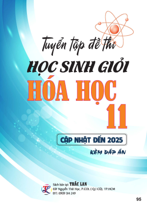 TUYỂN TẬP ĐỀ THI HSG H&Oacute;A HỌC LỚP 11
