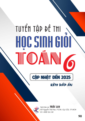 TUYỂN TẬP ĐỀ THI HSG TO&Aacute;N 6