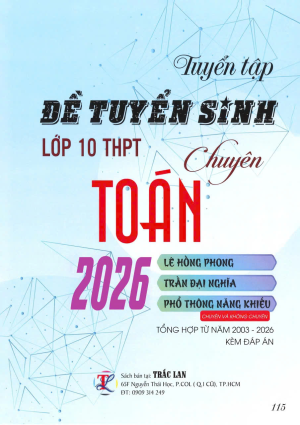 ĐỀ TS LỚP 10 M&Ocirc;N TO&Aacute;N CHUY&Ecirc;N NĂM 2026