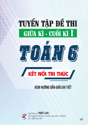 TUYỂN TẬP ĐỀ THI GIỮA - CUỐI KỲ 1 TOÁN 6 KẾT NỐI TRI THỨC