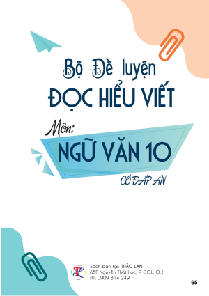 Bộ đề luyện ĐỌC HIỂU VIẾT - NGỮ VĂN 10