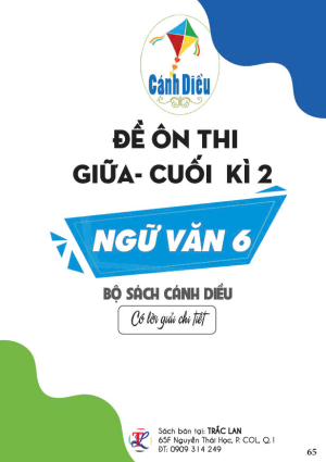 Đề ôn thi giữa - cuối kì 2 - Ngữ Văn 6 - Bộ sách cánh diều