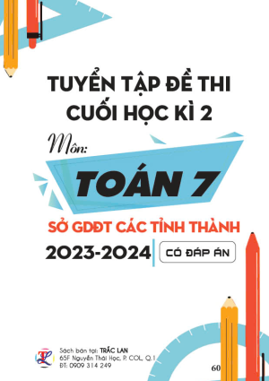 Tuyển tập đề thi cuối học kỳ 2 Môn Toán 7