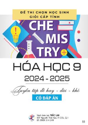 Đề thi học sinh giỏi cấp tỉnh Hóa Học 9 2024 - 2025 