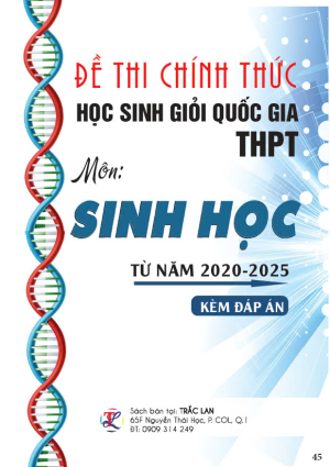 Đề thi chính thức học sinh giỏi Quốc Gia THPT môn Sinh học từ 2020-2025