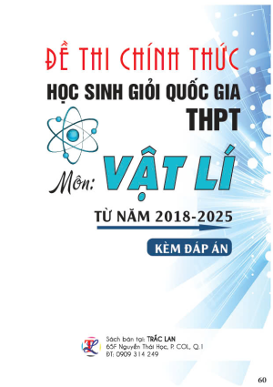 Đề thi chính thức học sinh giỏi Quốc Gia THPT môn Vật Lý từ 2018-2025