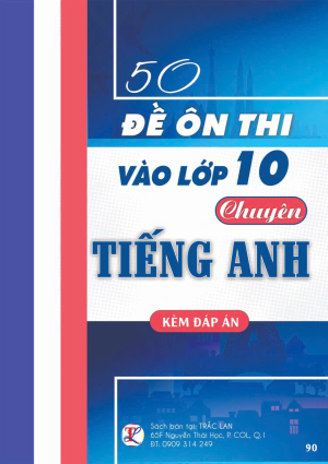 50 đề ôn thi vào lớp 10 môn Tiếng Anh