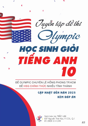Tuyển tập đề thi Olympic Học sinh giỏi Tiếng Anh 10