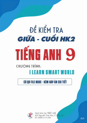 Đề kiểm tra giữa - cuối kỳ HK2 môn Tiếng Anh 9
