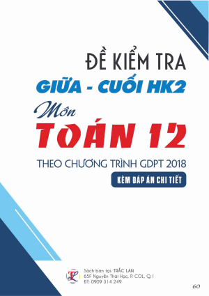 Đề kiểm tra giữa - cuối kỳ HK2 môn Toán 12
