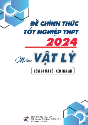 Đề thi chính thức tốt nghiệp THPT 2024 Môn Vật Lý