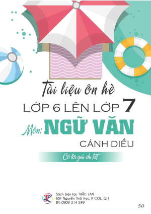 Tài liệu ôn hè lớp 6 lên 7 môn Ngữ Văn - Cánh Diều
